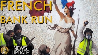 Is A Bank Run Possible? Can France's Yellow Vests Do It? Or Time For Plan Bitcoin? Is A Bank Run Possible? Can France's Yellow Vests Do It? Or Time For Plan Bitcoin?