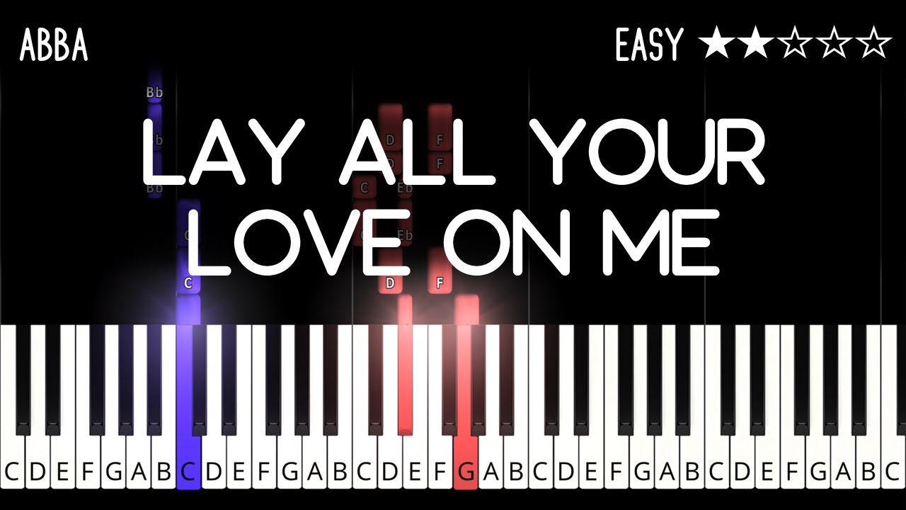 ABBA - Lay All Your Love On Me - EASY Piano Tutorial