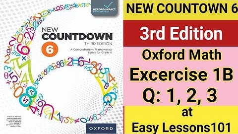 Oxford Math: New Countdown 6 (3rd edition). Excercise 1B  Q: 1,2 and 3.Set notation and their forms.