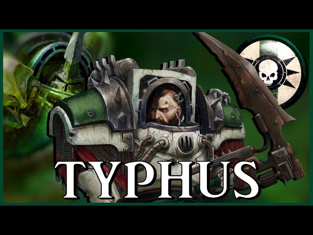 CALAS TYPHON - Typhus the Traveller | Warhammer 40k Lore class=