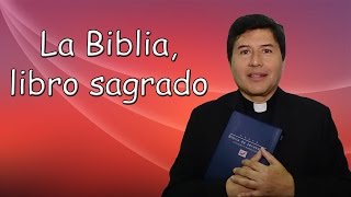 La Biblia, libro sagrado