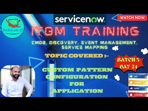 ITOM Training - CIS - Discovery and CMDB || Batch 3 || Day 21 || Custom Pattern Configuration