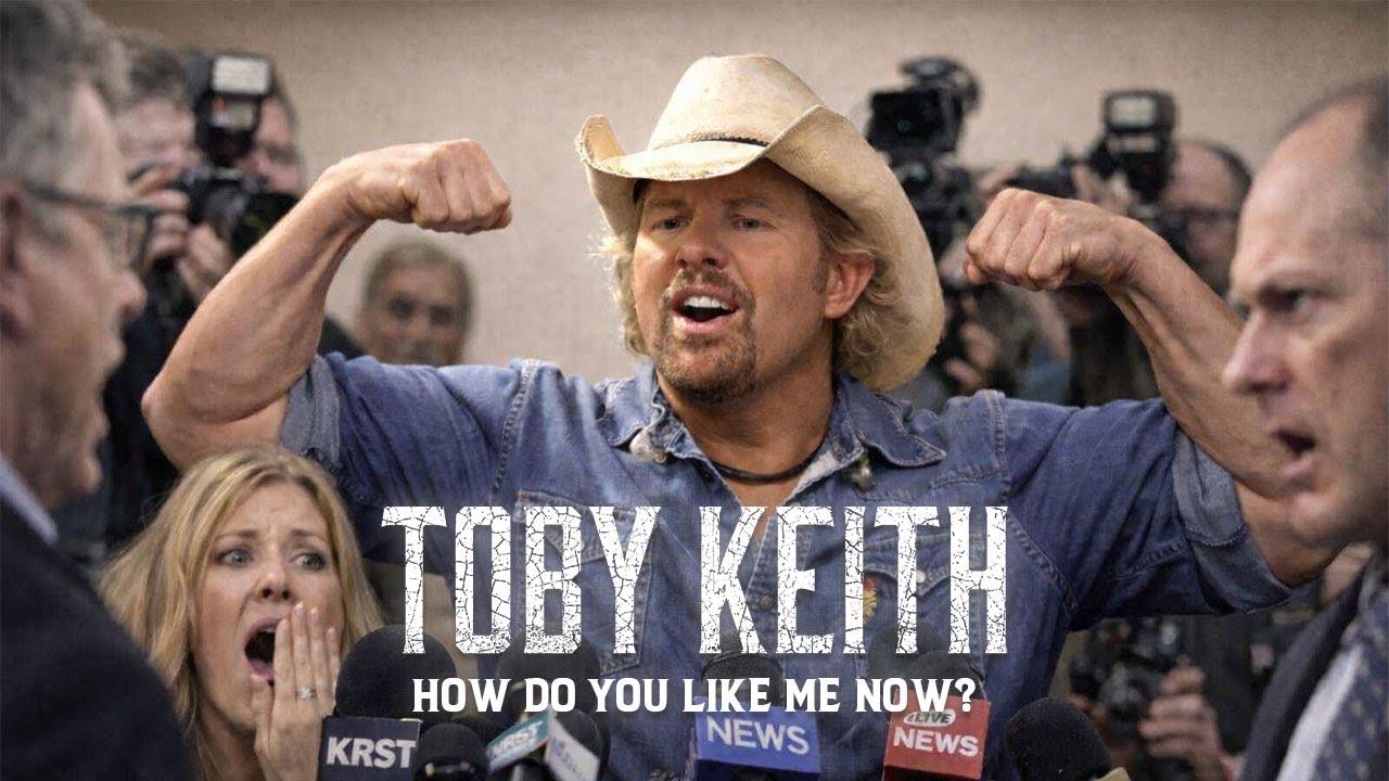 Toby Keith: How Do You Like Me Now (Rock Version)
