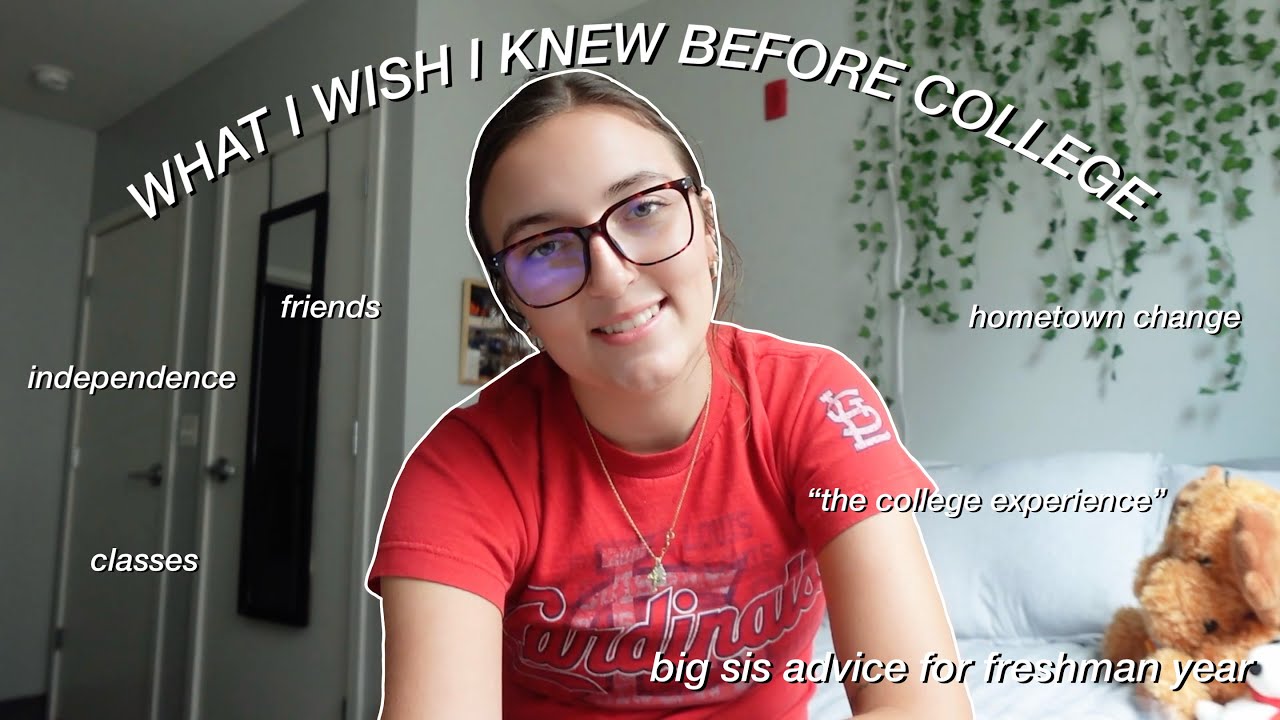 What I Wish I Knew Before College | honest big sis advice for FRESHMAN YEAR