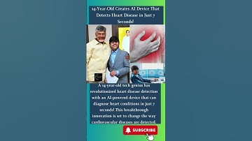 14-Year-Old Creates AI Device That Detects Heart Disease in Just 7 Seconds!#trending #shorts