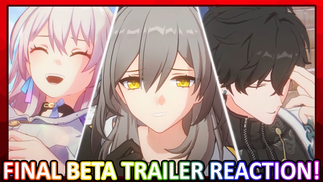 Lots of Sweet Looking Characters! Honkai Star Rail Final Beta Trailer Reaction!