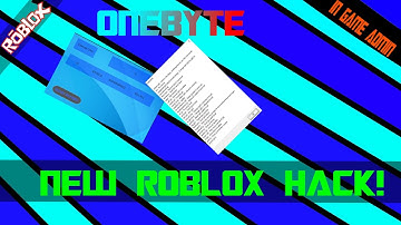 ROBLOX EXPLOIT: OneByte [IN-GAME ADMIN!][OP EXPLOIT]