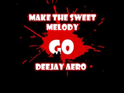 Alvaro \u0026 Alex Kunnari Feat. Jon Hall - Make The Sweet Melody GO (DJ Aero Mashup)