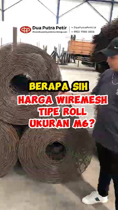 BERAPA HARGA WIREMESH ROLL M6?  #besibajasurabaya