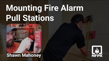 Mounting Fire Alarm Pull Stations – What the Fire Alarm Code Requires
