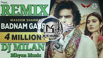 Badnam Gabru Full Song Milam Dj Remix Bibyan Music