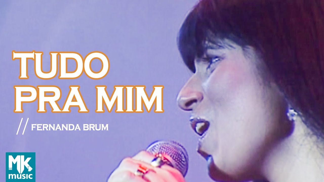 Fernanda Brum - Tudo Pra Mim (Ao Vivo) - DVD Profetizando às Nações