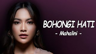 Download lagu Mahalini - Bohongi Hati Mp3 Video Mp4