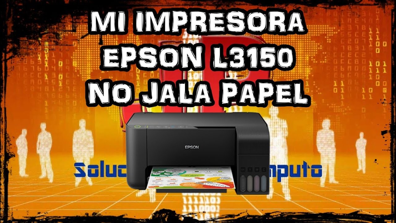 IMPRESORA EPSON L3150, NO JALA PAPEL - RODILLO DE ARRASTRE 🧠🧠100%  SOLUCIONADO🧠🧠 - JP Soluciones - YouTube