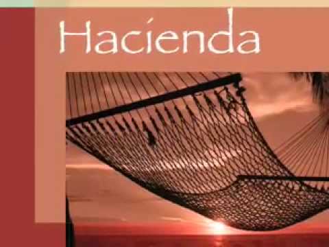 Hacienda Lounge / Latin Chill