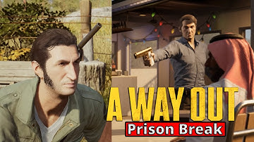 Prison Break / A WAY OUT / Co-op  Walkthrough / Gameplay Part 2 No Commentary
