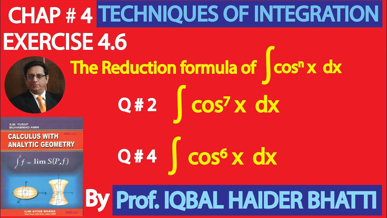 Ch 4 Reduction Formula Of Cos X And EX 4 6 Q 2 4 Calculus Analytic