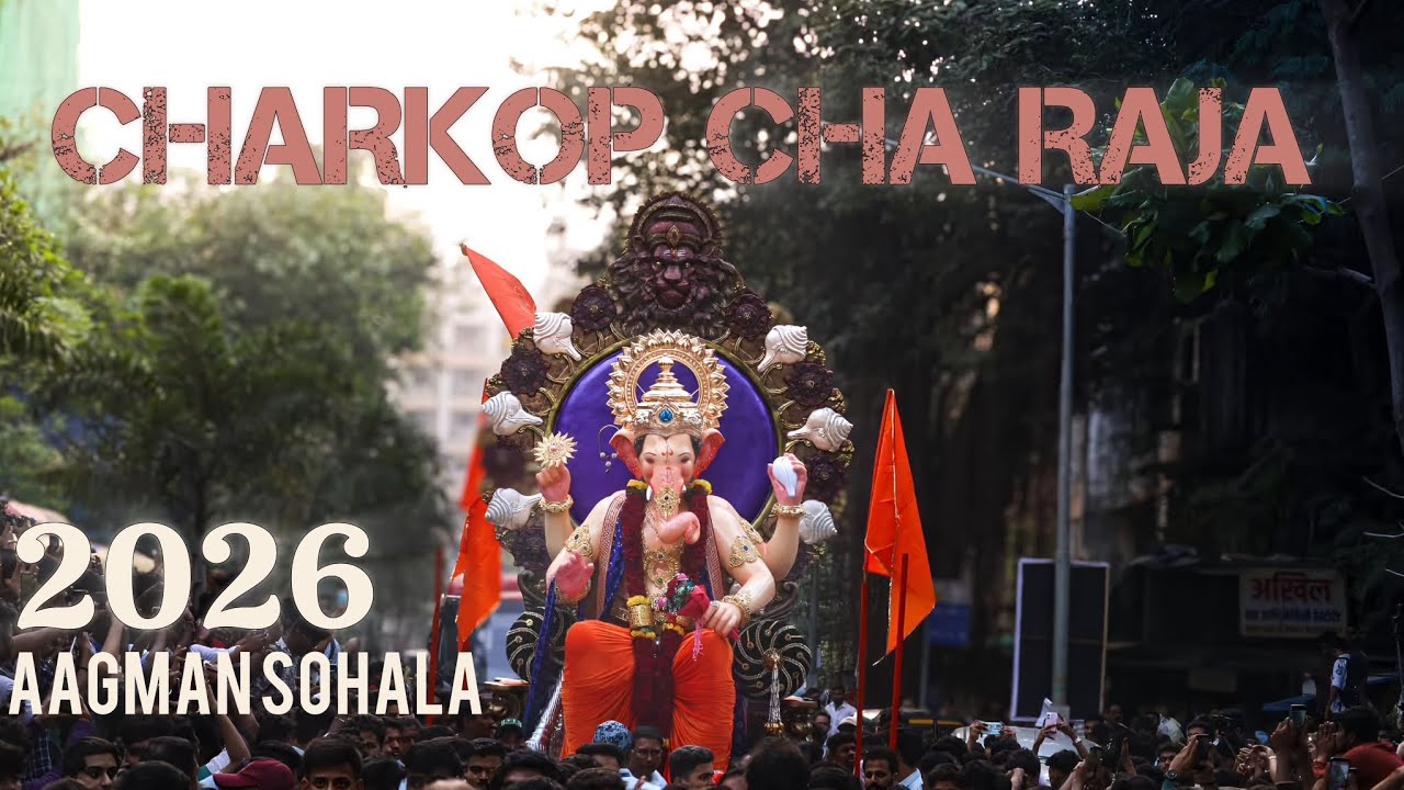 CHARKOP CHA RAJA AGAMAN SOHALA 2K26 🥹❤️ MAGHI GANESH UTSAV