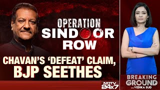 No Apology: Congresss Prithviraj Chavan Defiant On Operation Sindoor Remark