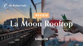 La Moon Rooftop in Saigon - Review