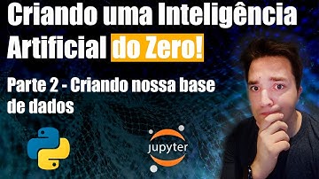 Vídeo 2: Criando nossa base de dados: Inteligência Artificial na Prática - Redes Neurais em Python!