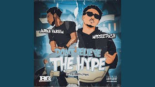Don't Believe the Hype (feat. Jabbar Hakeem)