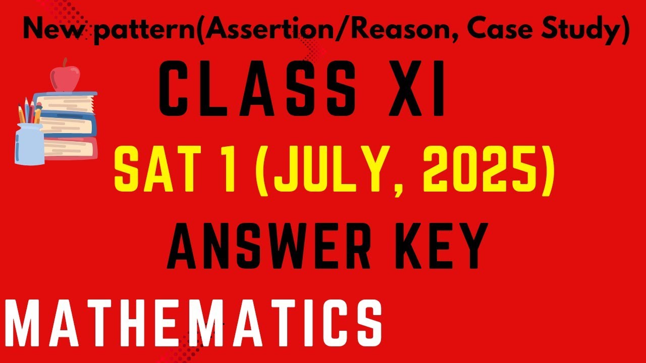 Class XI // Answer key // SAT 1 // 18 August, 2025
