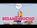 BESAME MUCHO guitar duet tutorial with chords on the screen - 1st part