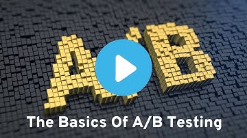 The Basics Of A/B Testing