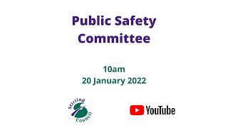 Public Safety Committee 20-01-2022