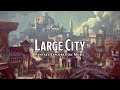 Large city  ddttrpg music  1 hour