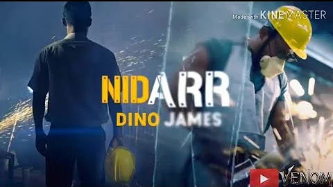 Dino James - Nidarr Lyrics | New Song 2019