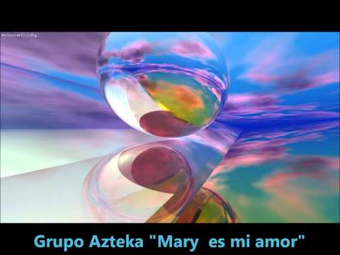 Grupo azteka 'Mary