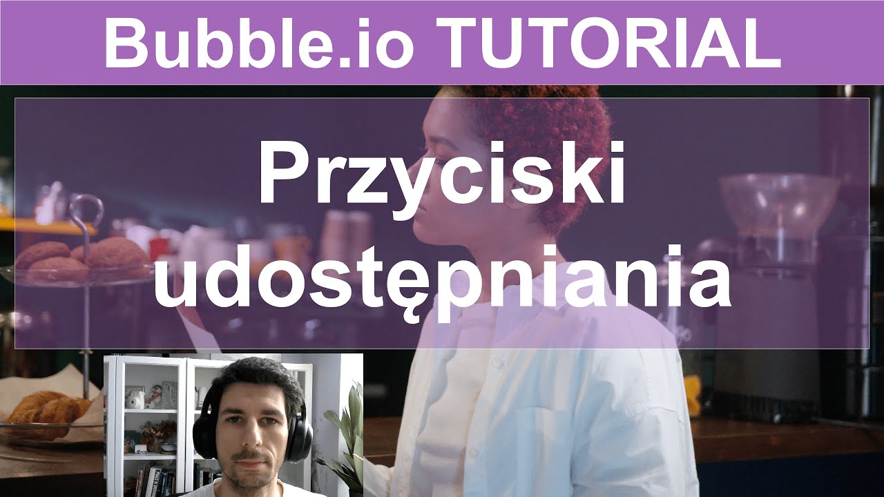 Przyciski udostępniania| Bubble.io TUTORIAL - YouTube