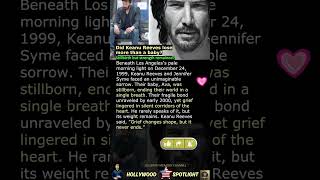 Did Keanu Reeves lose more than a baby?