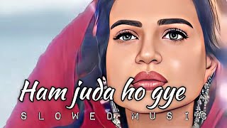 Download Lagu 𝐆𝐚𝐝𝐚𝐫 - 𝐇𝐮𝐦 𝐉𝐮𝐝𝐚 𝐇𝐨 𝐆𝐚𝐲𝐞 ( 𝐒𝐥𝐨𝐰𝐞𝐝 𝐀𝐧𝐝 𝐑𝐞𝐯𝐞𝐫𝐛 ) @NsagarMusic  #lofimusic #lofihiphop MP3