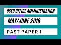 CSEC Office Administration May/June 2018 Past Paper 1 (Part 1)