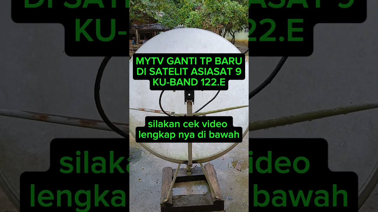 Tp terbaru MYTV di Asiasat 9 kuband