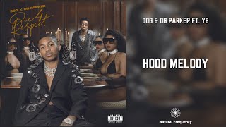 DDG, OG Parker - Hood Melody (432Hz) ft. Youngboy Never Broke Again