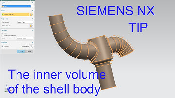 NX QUICK TIPS: How to find the inner volume of the shell body?