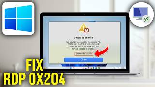 How To Fix Remote Desktop Error Code 0x204 on Windows 11