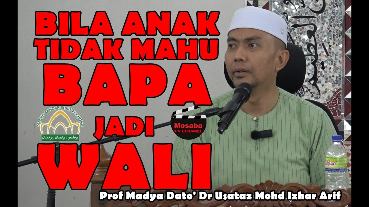 Prof Madya Dato' Dr. Ustaz Mohd Izhar Arif ~  Bila Anak Tidak mahu Bapa Jadi Wali  ~ 15 FEB 2026