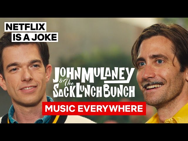 Music Everywhere feat. Jake Gyllenhaal | John Mulaney u0026 The Sack Lunch Bunch | Netflix Is A Joke class=
