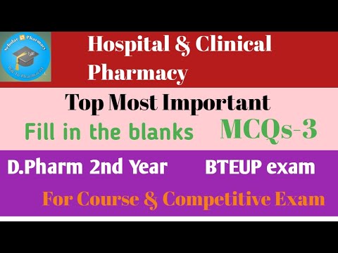 Hospital and clinical pharmacy Fill in the blanks MCQs D.pharm 2nd Year ...