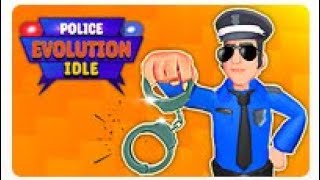 👮Game: Police Evolution Idle | Snokido