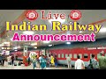 Live  popular indian railway latest  clear train announcement at new delhi 2020  part 5