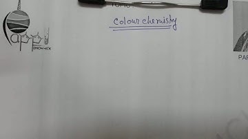 Colour Chemistry,P block element,Part:23,Mr.Pappu Bhowmick