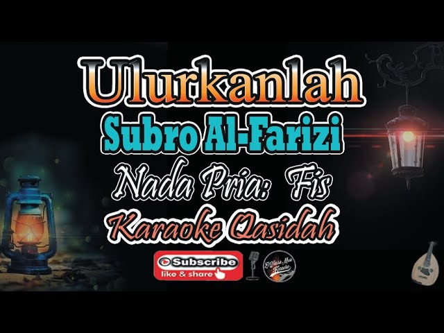 ULURKANLAH Karaoke (Subro Version) - Nada Pria (Fis) | Karaoke Qasidah class=