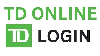 TD Bank Mobile App Login | Sign In TD Online Banking