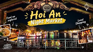 Hoi An Night Market 🇻🇳 | Food & Shopping EPISODE:5 